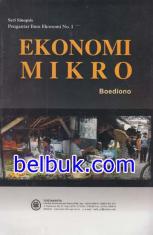 Seri Sinopsis Pengantar Ilmu Ekonomi No. 1: Ekonomi Mikro